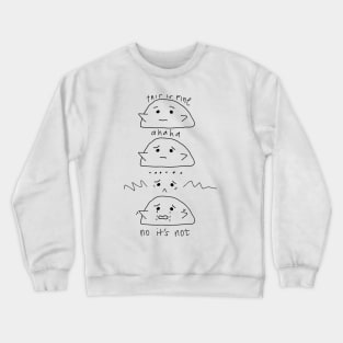 Worried Bread Dough Crewneck Sweatshirt